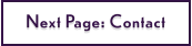 Next Page: Contact
