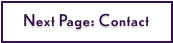 Next Page: Contact