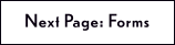 Next Page: Forms