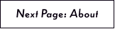 Next Page: About