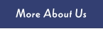 MORE ABOUT US