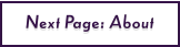 Next Page: About