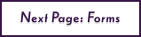 Next Page: Forms