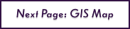 Next Page: GIS Map
