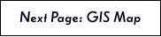 Next Page: GIS Map