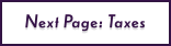 Next Page: Taxes