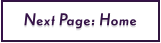 Next Page: Home