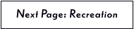 Next Page: Recreation