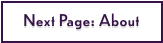Next Page: About