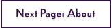 Next Page: About