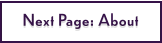 Next Page: About