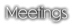 Meetings