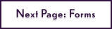 Next Page: Forms
