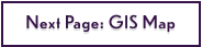 Next Page: GIS Map