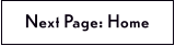Next Page: Home