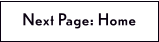 Next Page: Home