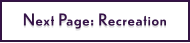 Next Page: Recreation