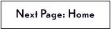 Next Page: Home