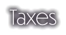 Taxes