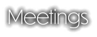 Meetings